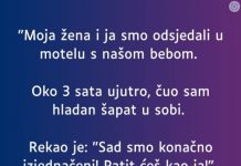 “Moja žena i ja smo odsjedali u motelu s našom bebom…”