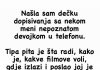 “Našla sam dečku dopisivanja sa nekom meni nepoznatom djevojkom”