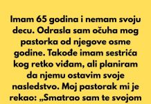 „Nemam svoju decu, nasledstvo sam ostavila sestriću — pastorak je besan.“