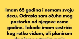 „Nemam svoju decu, nasledstvo sam ostavila sestriću — pastorak je besan.“