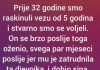 “Prije 32 godine smo raskinuli vezu od 5 godina i stvarno smo se voljeli”