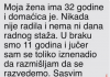 Moja žena ima 32 godine i domaćica je”