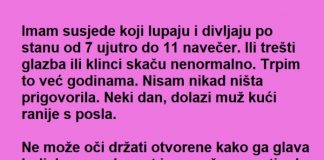 Komšije su BILE bučne i BEZOBRAZNE a onda ih je OPAMETILA za sva VREMENA!