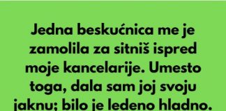 Mislila sam da je to obična molba za novac – ali istina je bila drugačija !!!