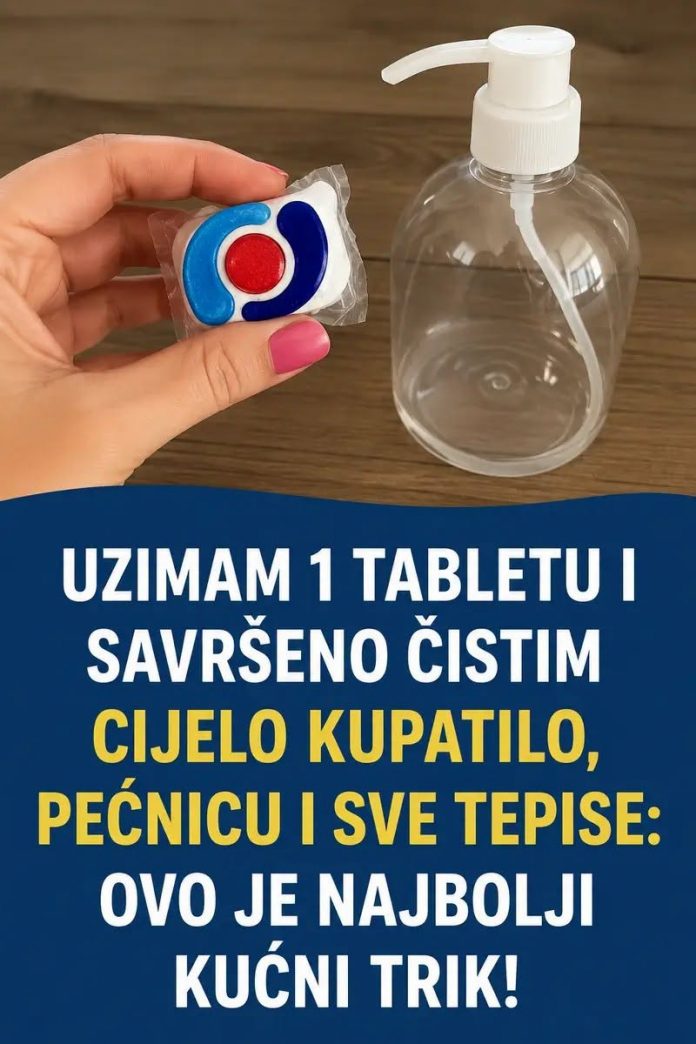 Uzimam 1 TABLETU i savršeno čistim CIJEL0 KUPATIL0, pećnicu i sve TEPISE: 0V0 JE NAJB0LJI KUĆNI TRIK! - featured image