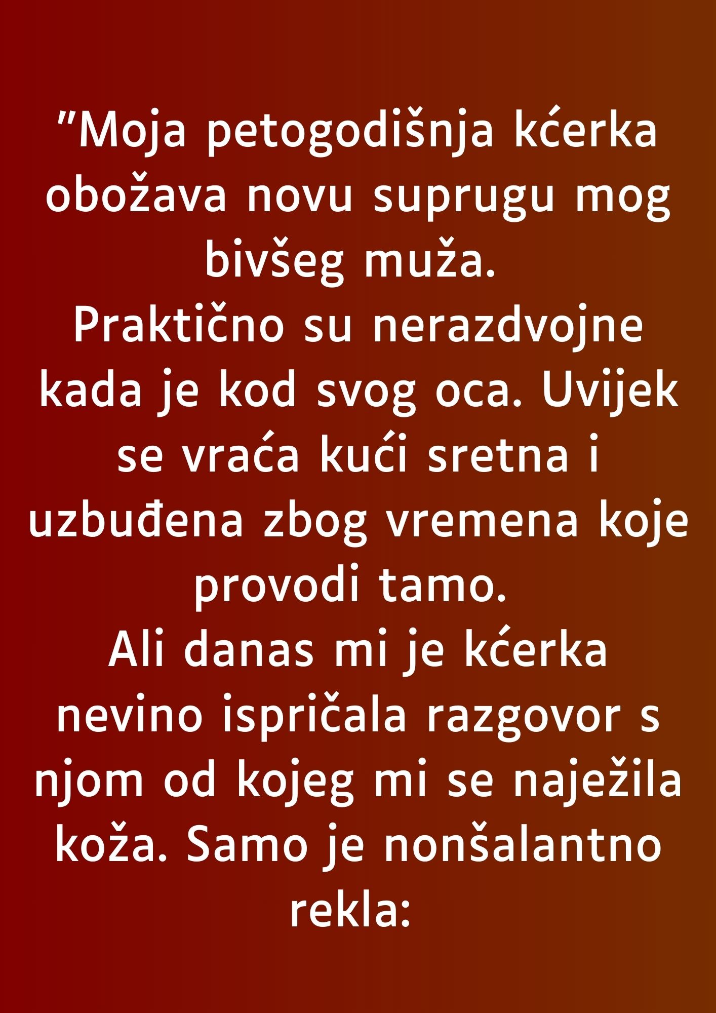 “Moja petogodišnja kćerka obožava novu suprugu mog bivšeg muža…” “Moja petogodišnja kćerka obožava novu suprugu mog bivšeg muža…” - featured image